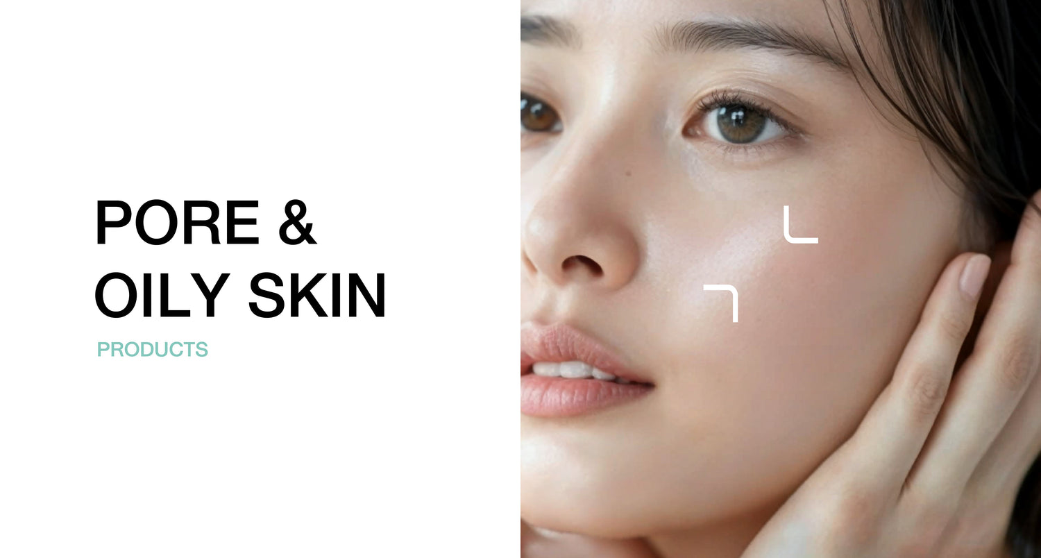 PORE &  OILY SKIN