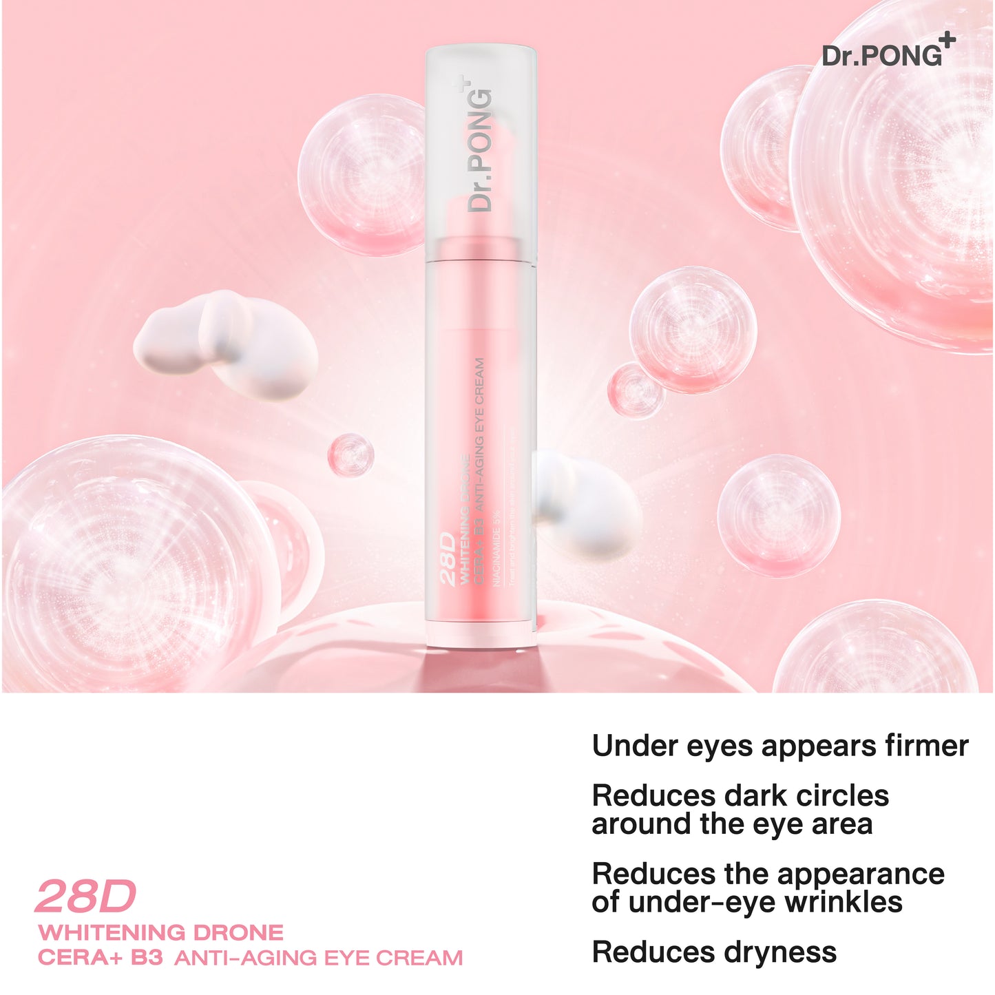 Dr.PONG 28D WHITENING DRONE CERA+B3 ANTI-AGING EYE CREAM